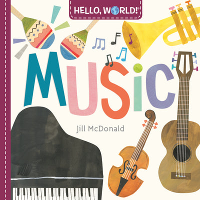 Hello, World! Music by McDonald, Jill book cover