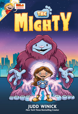 Book cover of Hilo Presents: The Mighty: (A Graphic Novel) by Winick, Judd