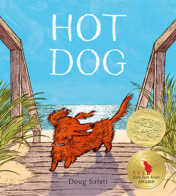 Book cover of Hot Dog: (Winner of the 2023 Caldecott Medal) by Salati, Doug