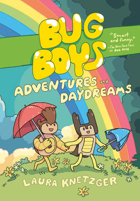 Bug Boys: Adventures and Daydreams: (A Graphic Novel) by Laura Knetzger book cover