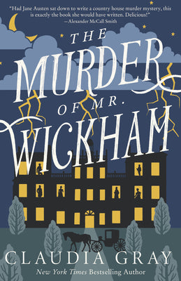 The Murder of Mr. Wickham by Gray, Claudia book cover