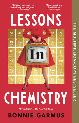 Book cover of Lessons in Chemistry by Garmus, Bonnie
