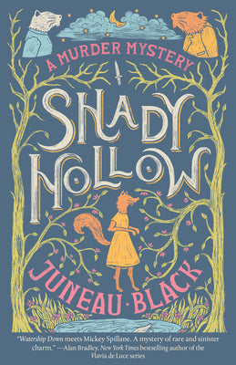 Book cover of Shady Hollow by Black, Juneau