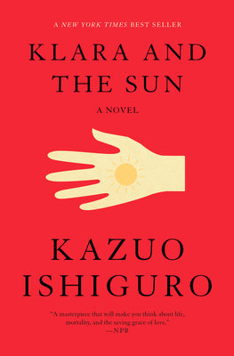Klara and the Sun: A GMA Book Club Pick by Kazuo Ishiguro book cover