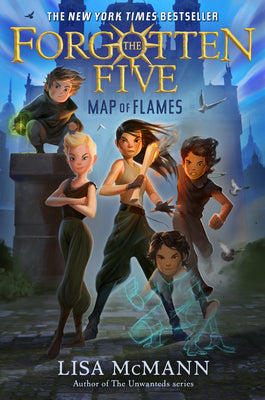 Map of Flames (the Forgotten Five, Book 1) by Lisa McMann book cover