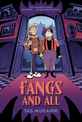 Fangs and All: A Graphic Novel by Tas Mukanik book cover