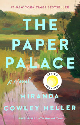 Book cover of The Paper Palace (Reese's Book Club) by Cowley Heller, Miranda