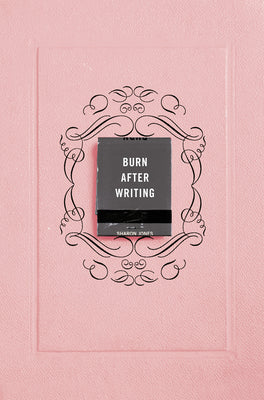 Burn After Writing (Pink) by Sharon Jones book cover