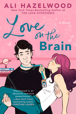 Book cover of Love on the Brain by Hazelwood, Ali