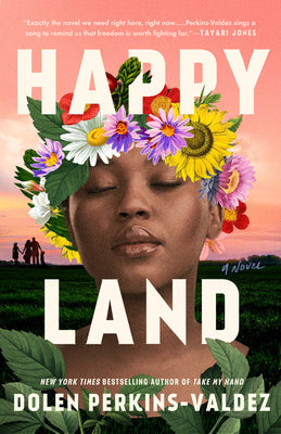 Happy Land by Perkins-Valdez, Dolen book cover