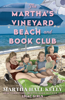 Book cover of The Martha's Vineyard Beach and Book Club by Kelly, Martha Hall