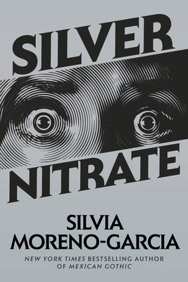 Silver Nitrate by Silvia Moreno-Garcia book cover