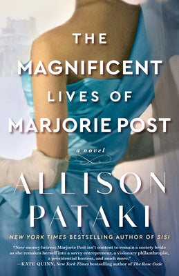 Book cover of The Magnificent Lives of Marjorie Post by Pataki, Allison