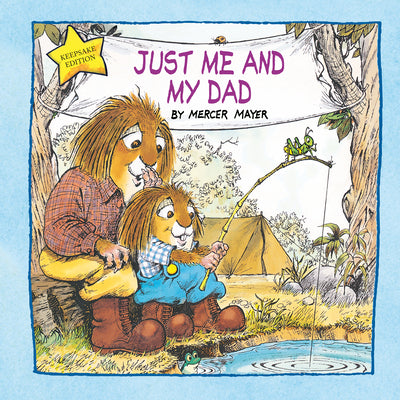 Just Me and My Dad (Little Critter): An Inspirational Gift Book by Mercer Mayer book cover