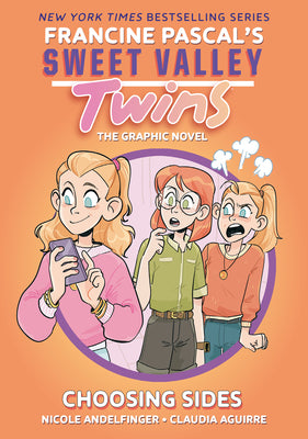 Book cover of Sweet Valley Twins: Choosing Sides: (A Graphic Novel) by Pascal, Francine