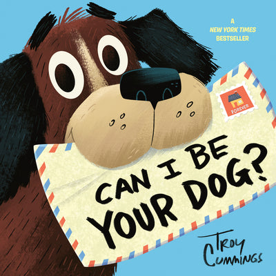 Can I Be Your Dog? by Troy Cummings book cover