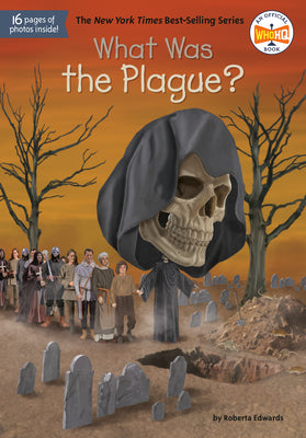 What Was the Plague? by Roberta Edwards book cover