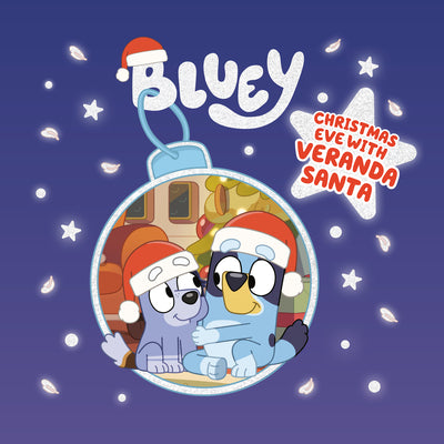 Bluey: Christmas Eve with Veranda Santa by Penguin Young Readers Licenses book cover