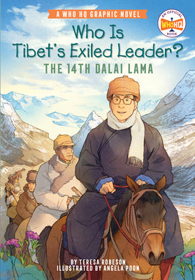 Book cover of Who Is Tibet's Exiled Leader?: The 14th Dalai Lama: An Official Who HQ Graphic Novel by Robeson, Teresa