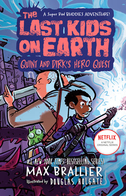 The Last Kids on Earth: Quint and Dirk's Hero Quest by Brallier, Max book cover