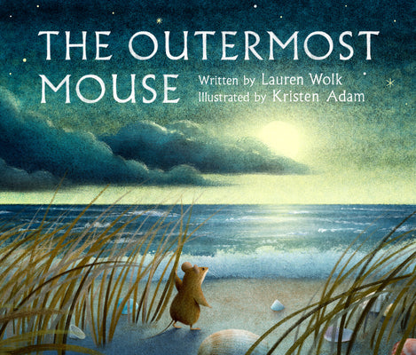 The Outermost Mouse by Wolk, Lauren book cover