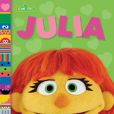 Julia (Sesame Street Friends) by Andrea Posner-Sanchez book cover