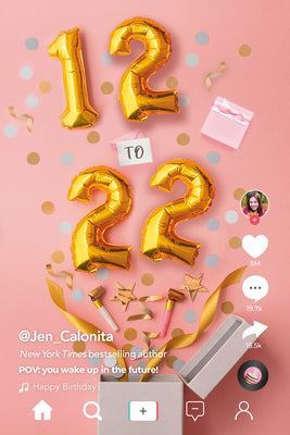 Book cover of 12 to 22: Pov You Wake Up in the Future! by Calonita, Jen