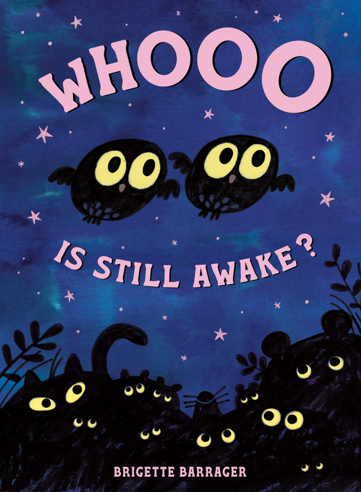 Book cover of Whooo Is Still Awake? by Barrager, Brigette