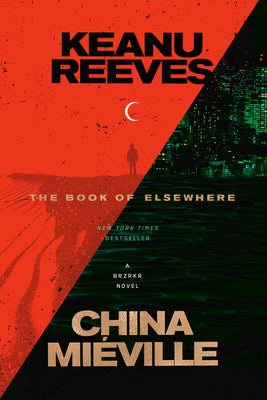 Book cover of The Book of Elsewhere by Reeves, Keanu