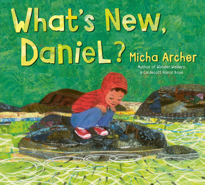 Book cover of What's New, Daniel? by Archer, Micha