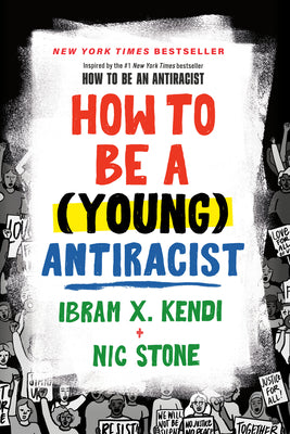 How to Be a (Young) Antiracist by Ibram X. Kendi book cover