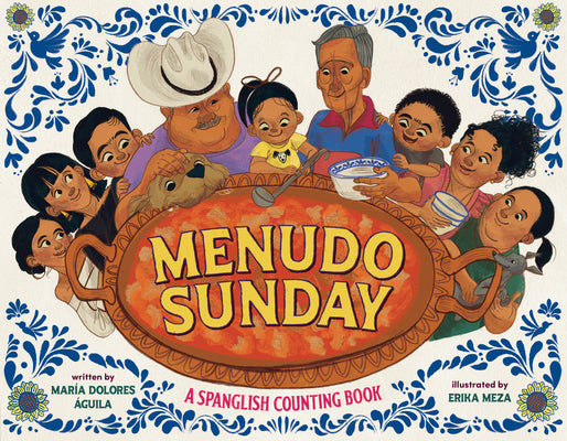 Book cover of Menudo Sunday: A Spanglish Counting Book by DIAL