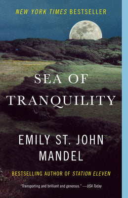 Book cover of Sea of Tranquility by Mandel, Emily St John
