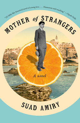 Mother of Strangers by Suad Amiry book cover