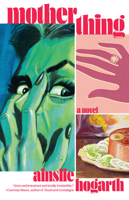 Motherthing by Hogarth, Ainslie book cover
