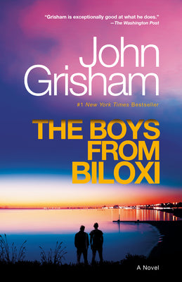 The Boys from Biloxi: A Legal Thriller by Grisham, John book cover