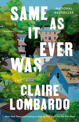 Book cover of Same as It Ever Was by Lombardo, Claire