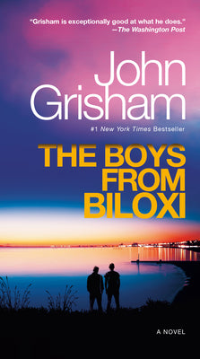Book cover of The Boys from Biloxi: A Legal Thriller by Grisham, John