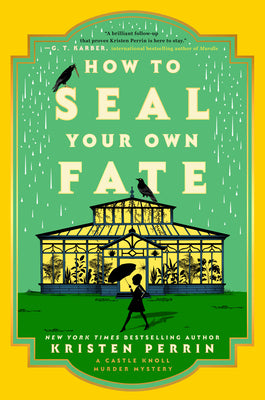 How to Seal Your Own Fate by Kristen Perrin book cover
