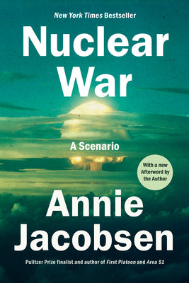 Book cover of Nuclear War: A Scenario by Jacobsen, Annie