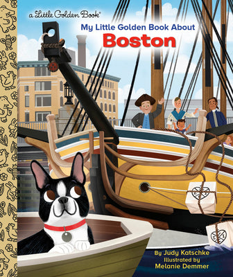 Book cover of My Little Golden Book about Boston by Katschke, Judy