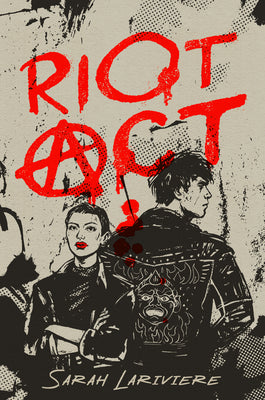 Riot ACT by Sarah Lariviere book cover