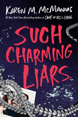 Book cover of Such Charming Liars by McManus, Karen M.