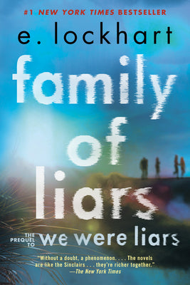 Book cover of Family of Liars: The Prequel to We Were Liars by Lockhart, E.