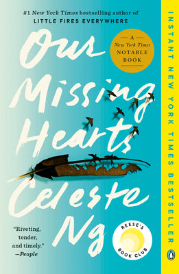 Book cover of Our Missing Hearts: Reese's Book Club: A Novel by Ng, Celeste