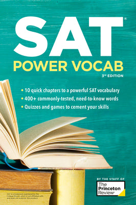 Book cover of SAT Power Vocab, 3rd Edition: A Complete Guide to Vocabulary Skills and Strategies for the SAT by The Princeton Review