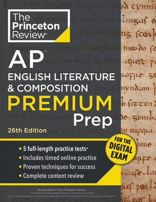 Book cover of Princeton Review AP English Literature & Composition Premium Prep, 26th Edition: 5 Practice Tests + Digital Practice Online + Content Review by The Princeton Review