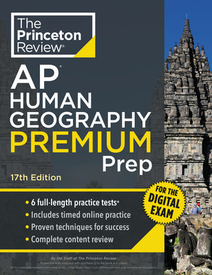 Book cover of Princeton Review AP Human Geography Premium Prep, 17th Edition: 6 Practice Tests + Digital Practice Online + Content Review by The Princeton Review