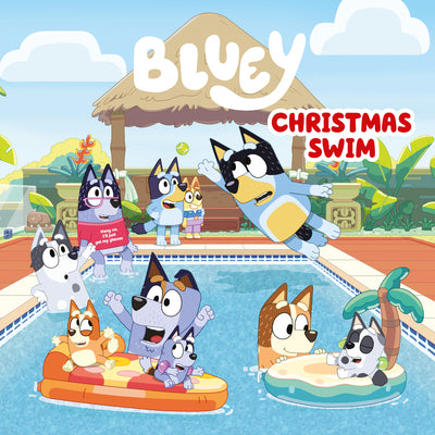 Bluey: Christmas Swim by Penguin Young Readers Licenses book cover