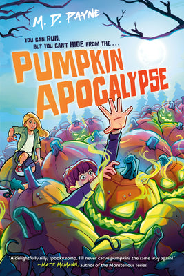 Pumpkin Apocalypse by Payne, M. D. book cover